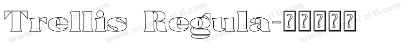 Trellis Regula字体转换